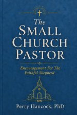 The Small Church Pastor