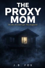 THE PROXY MOM