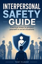 Interpersonal Safety Guide