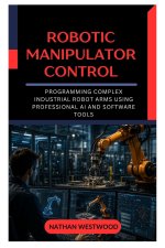 Robotic Manipulator Control