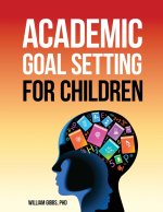 ACADEMIC GOAL SETTING EDITED