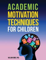 ACADEMIC MOTIVATION TECHNIQUES EDITED