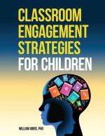 CLASSROOM ENGAGEMENT STRATEGIES EDITED