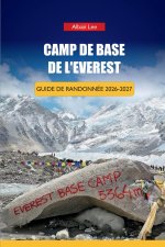 CAMP DE BASE DE L'EVEREST GUIDE DE RANDONNÉE 2026-2027
