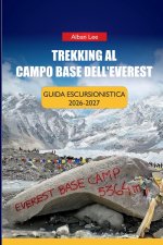 TREKKING AL CAMPO BASE DELL'EVEREST GUIDA ESCURSIONISTICA 2026-2027