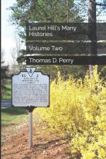 Laurel Hill's Many Histories