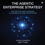 The Agentic Enterprise Strategy