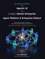 Agentic AI on Google Gemini Enterprise Agent Platform & Enterprise Rollout