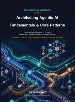 Architecting Agentic AI Fundamentals & Core Patterns