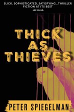Thick as Thieves