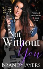 Not Without You