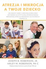 Atrezja i mikrocja a Twoje dziecko