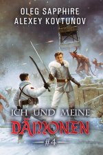 Ich und meine Dämonen (Buch 4)