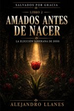 Amados antes de nacer