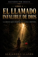 El llamado infalible De Dios
