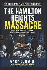 The Hamilton Heights Massacre