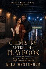 Chemistry After the Playbook