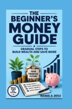The Beginner's Money Guide