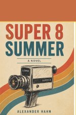 Super 8 Summer