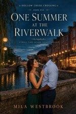 One Summer at the Riverwalk