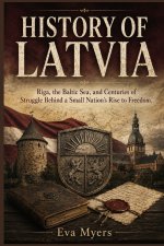 History of Latvia