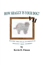 How Shaggy is Your Dog? VII