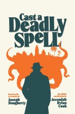 Cast A Deadly Spell