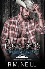 Bronc Riders Don't Fall in Love