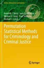 Permutation Statistical Methods for Criminology and Criminal Justice