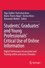 Students', Graduates' and Young Professionals' Critical Use of Online Information