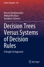 Decision Trees Versus Systems of Decision Rules