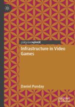 Infrastructure in Video Games