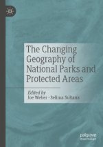 The Changing Geography of National Parks and Protected Areas