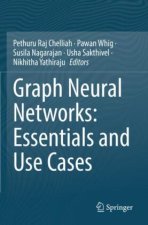 Graph Neural Networks: Essentials and Use Cases
