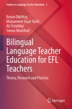 Bilingual Language Teacher Education for EFL Teachers