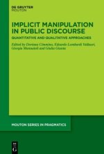 Implicit Manipulation in Public Discourse