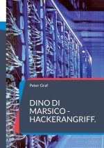 Dino Di Marsico - Hackerangriff.