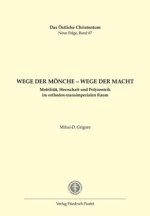Wege der Mönche - Wege der Macht
