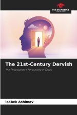 The 21st-Century Dervish