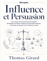 Décrypter Influence et Persuasion