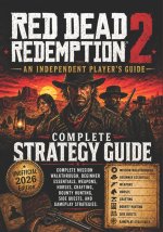 Red Dead Redemption 2- An Independent Player's Guide