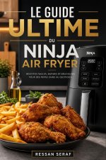 Le Guide ultime du Ninja air Frayer