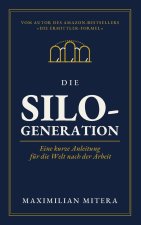 Die Silo-Generation