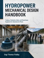 Hydropower Mechanical Design Handbook