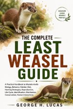 THE COMPLETE LEAST WEASEL GUIDE