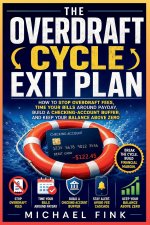 The Overdraft Cycle Exit Plan