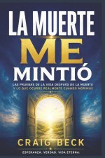 La muerte me mintió