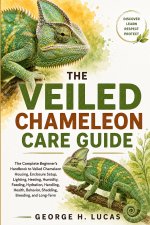 VEILED CHAMELEON CARE GUIDE
