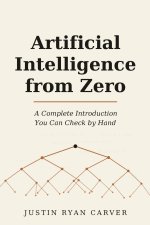 Artificial Intelligence from Zero