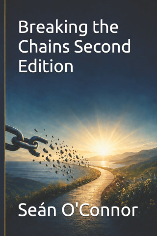 Breaking the Chains Second Edition